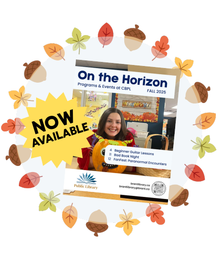 The CBPL fall program guide overtop of a blue-ish background. A yellow sticker stating "now available." Fall decor border with acorns and leaves. 