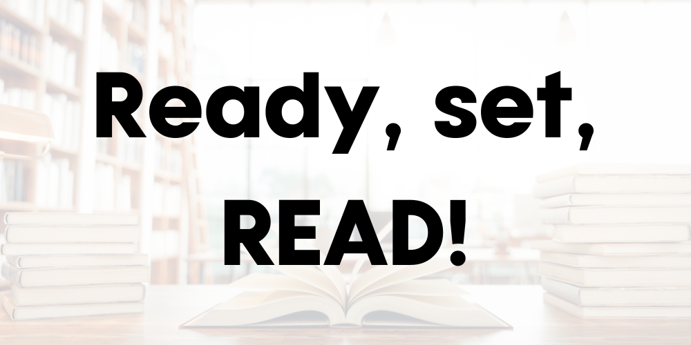 Text across graphic reads, "Ready, set, READ!"