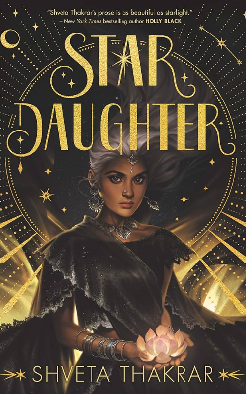 Book cover for "Star Daughter" by Shveta Thakrar.