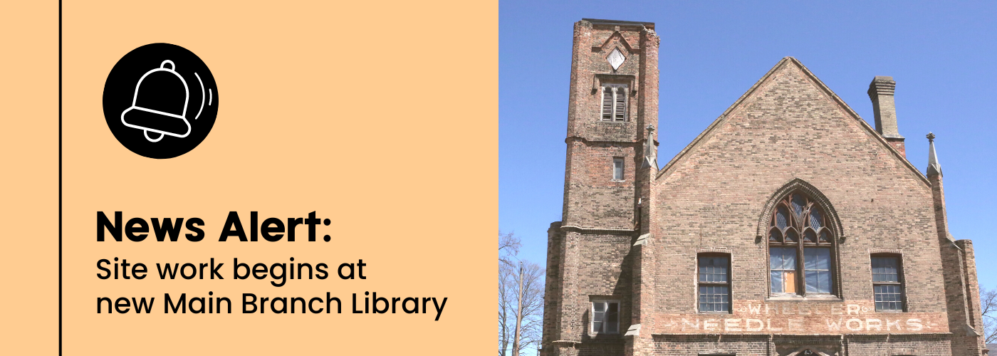 News alert graphic featuring image of Bawcutt Centre (exterior, with focus on bell tower). Text reads, "News alert. Site work begins at new Main Branch Library."