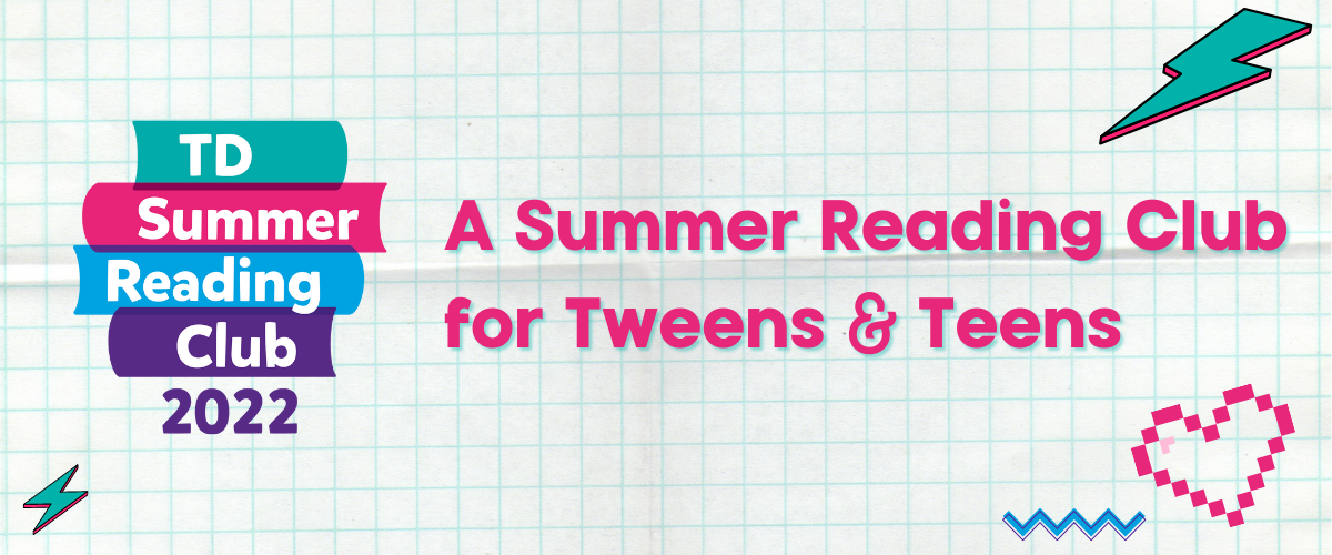 TD Summer Reading logo on graph paper background. Text reads, "For teens."
