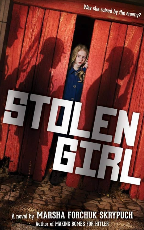 Book cover for "Stolen Girl" by Marsha Forchuk Skrypuch.