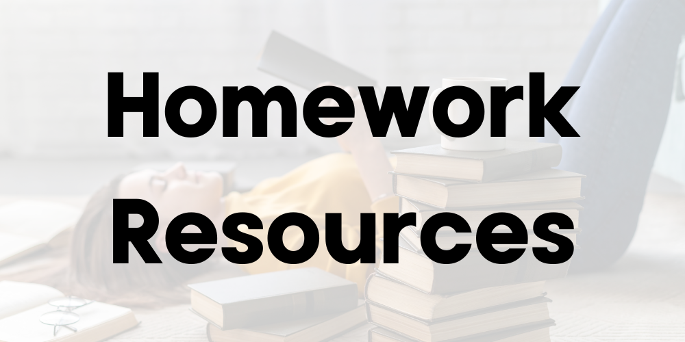 Graphic with text that reads, "Homework Resources."